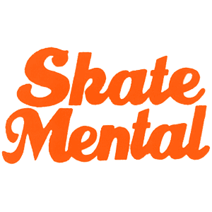 Skate Mental