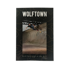 Load image into Gallery viewer, GOOD THINGS BEGIN IN THE DARK MAGAZINE - WOLFTOWN
